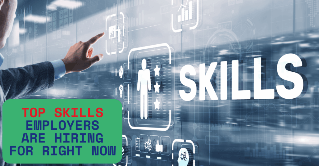 Top Skills Employers Are Hiring for Right Now • Exact Staff, Inc.